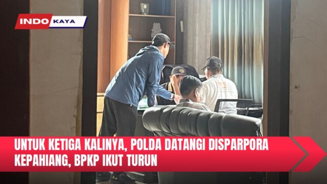 Untuk Ketiga Kalinya, Polda Datangi Disparpora Kepahiang, BPKP Ikut Turun